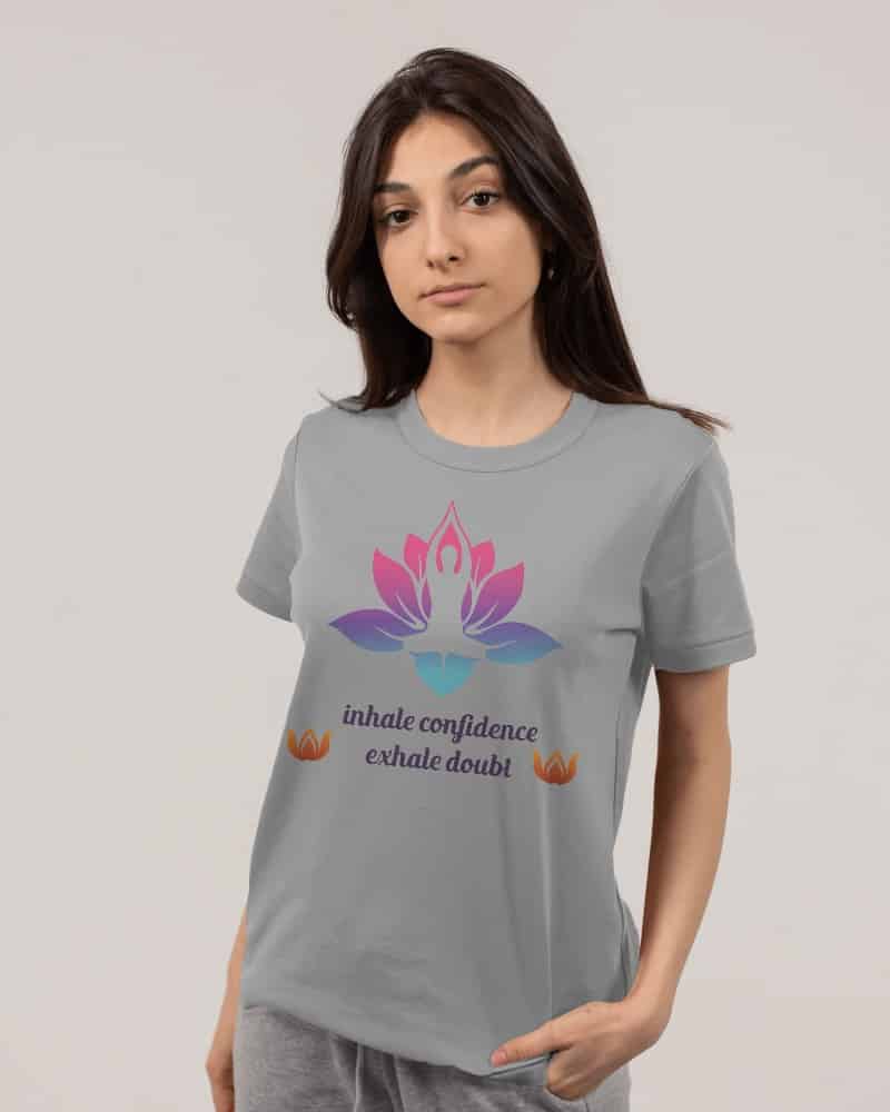 "Inhale Confidence, Exhale Doubt" Women's Cotton T-Shirt