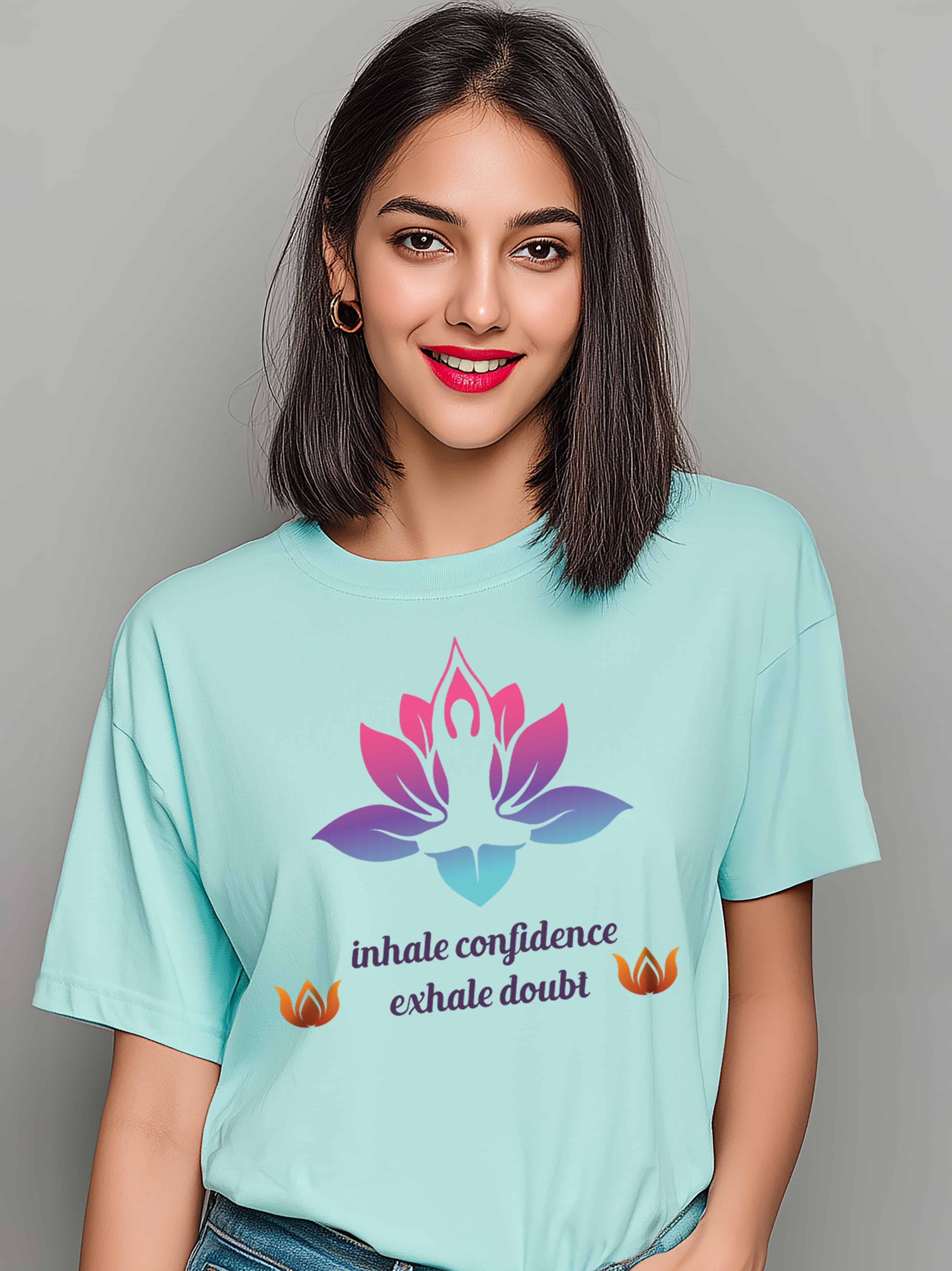 "Inhale Confidence, Exhale Doubt"  Women's Cotton Oversized T-Shirt