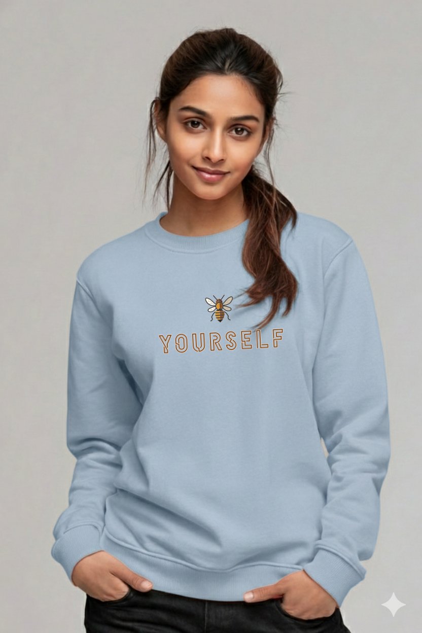 Be Yourself – Women’s Sweatshirt | Storeily Winter Collection