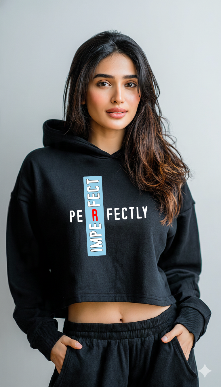 PERFECTLY IMPERFECT – Crop Hoodie | Storeily Winter Collection