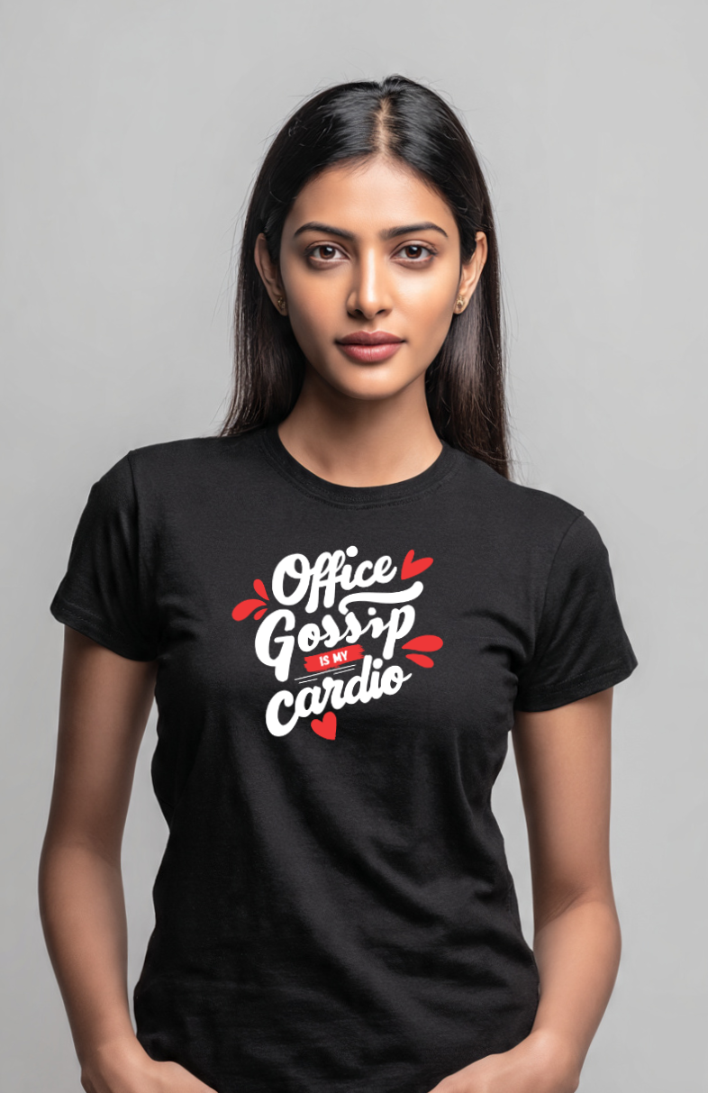 Office Gossip Is My Cardio – Women’s Cotton T-Shirt