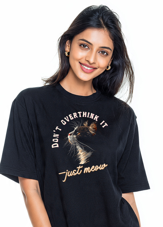Don’t Overthink It—Just Meow | Oversized Cat Graphic Cotton T-Shirt - Storeily