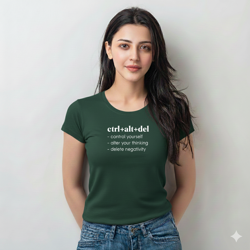 Women’s “Ctrl + Alt + Del” Motivational Cotton Tshirt