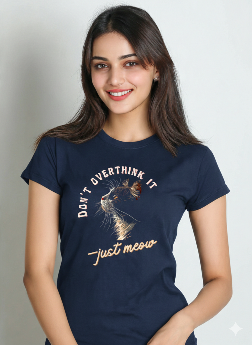 Don’t Overthink It—Just Meow |Cat Graphic Cotton T-Shirt - Storeily
