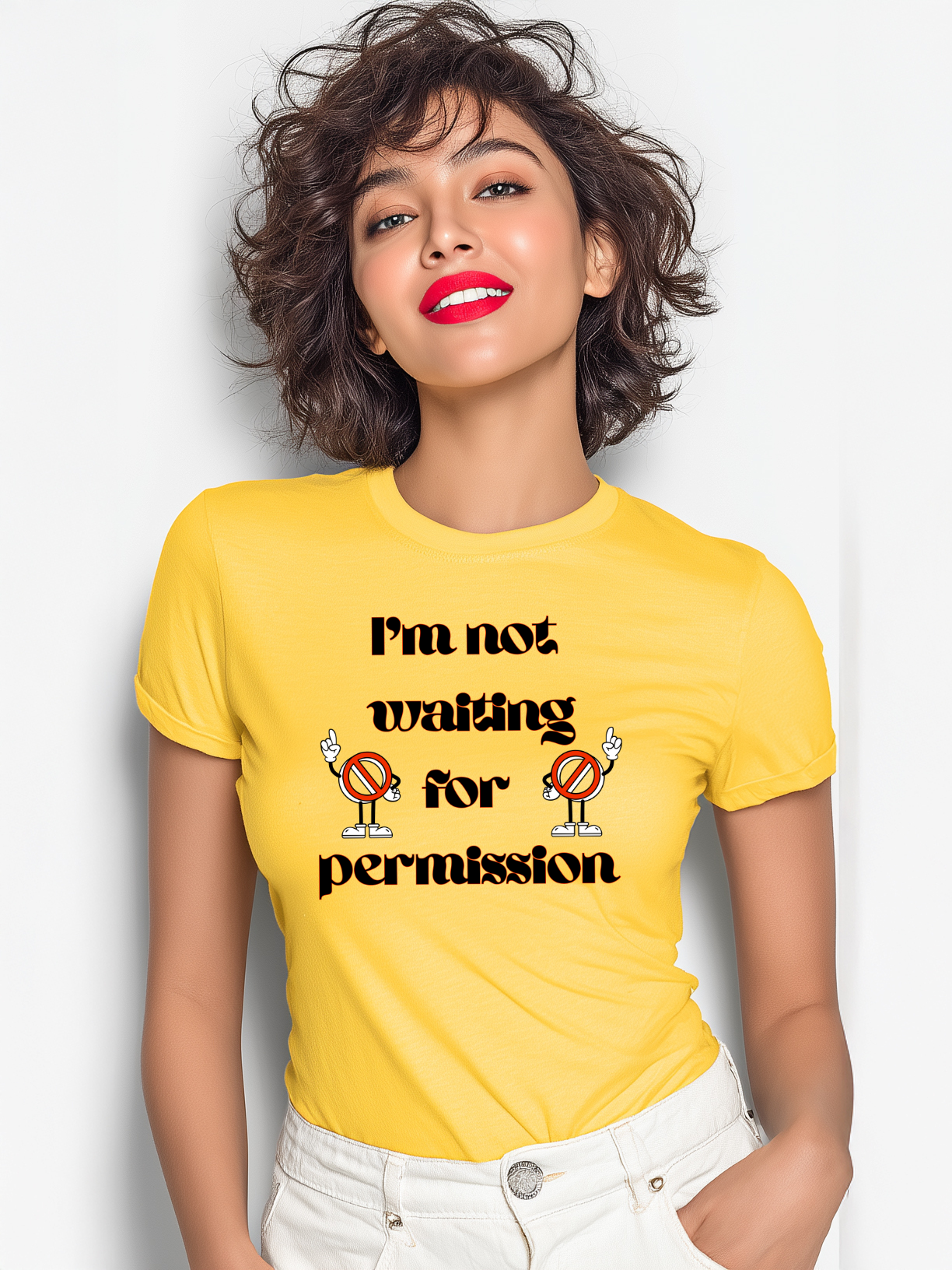 I Am Not Waiting for Permission Women’s Cotton T-Shirt