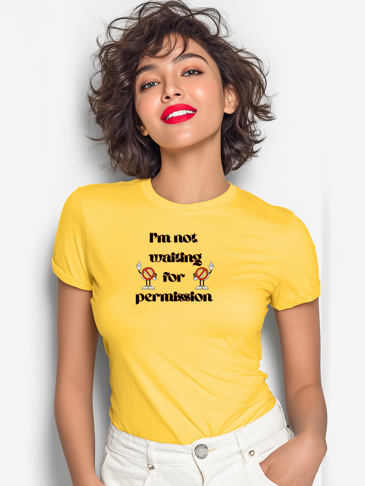I Am Not Waiting for Permission Women’s Cotton T-Shirt