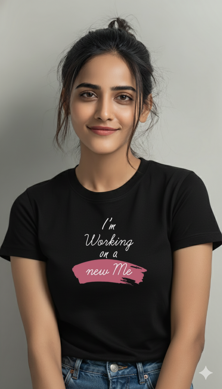 I’m Working on New Me Women's  Cotton T-shirt