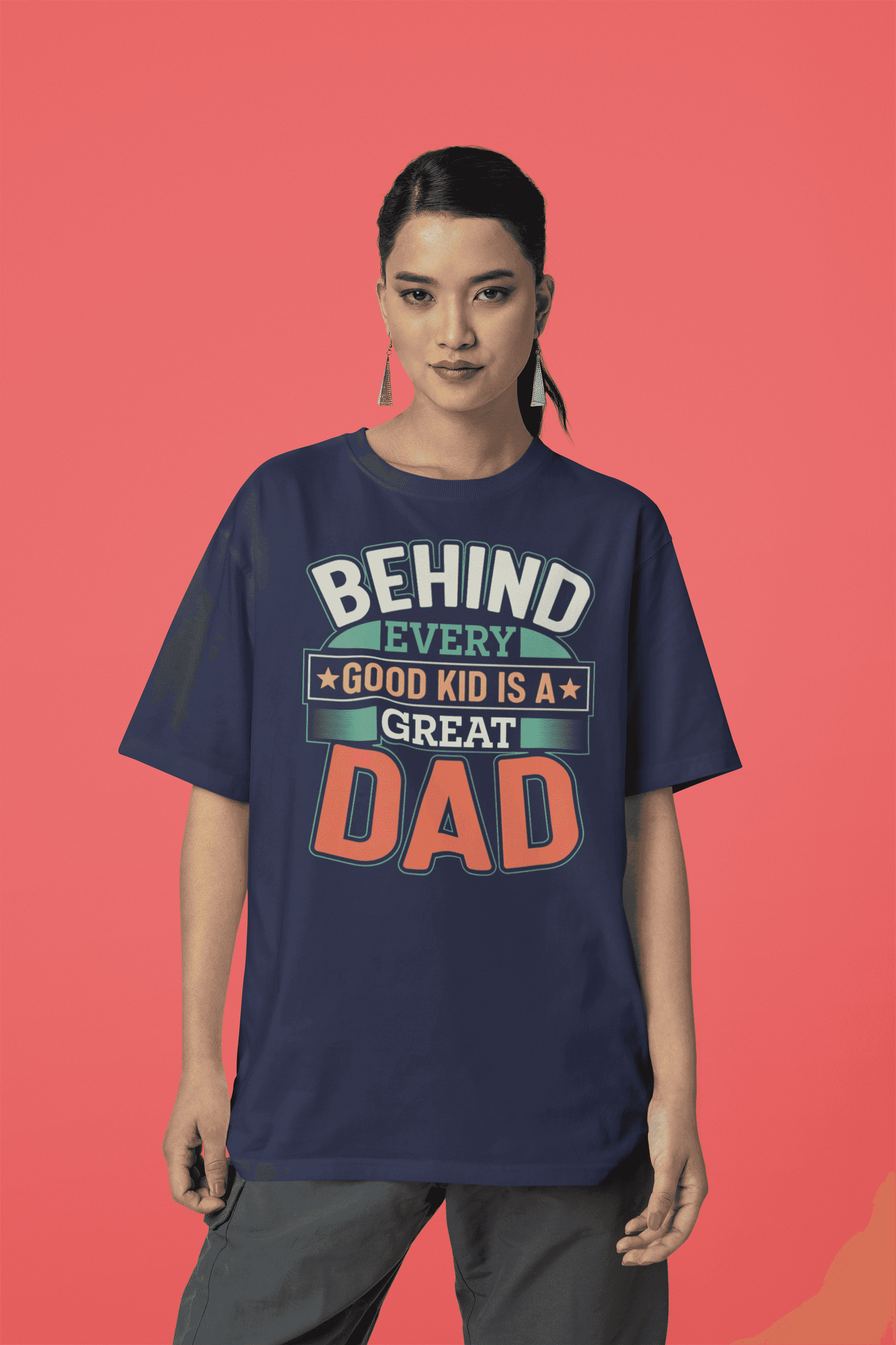 "Behind Every Good Kid Is a Great Dad" Women's Cotton Oversized T-Shirt