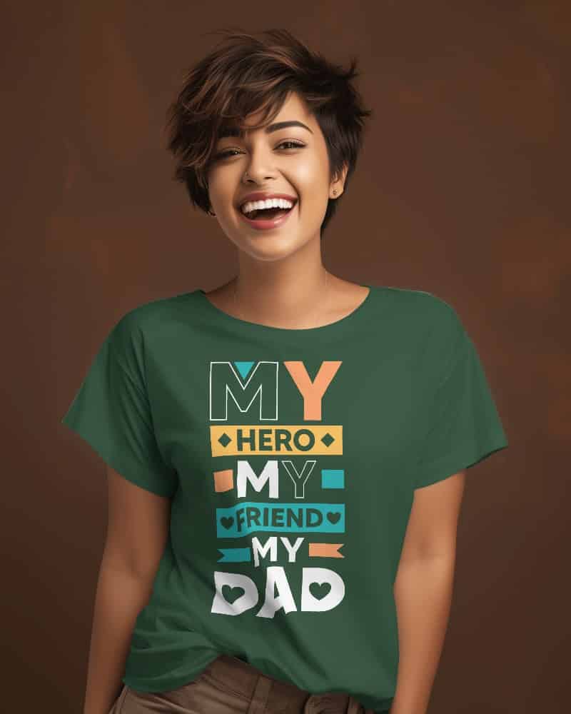 "My Hero, My Friend, My Dad"  Women's Cotton T-Shirt