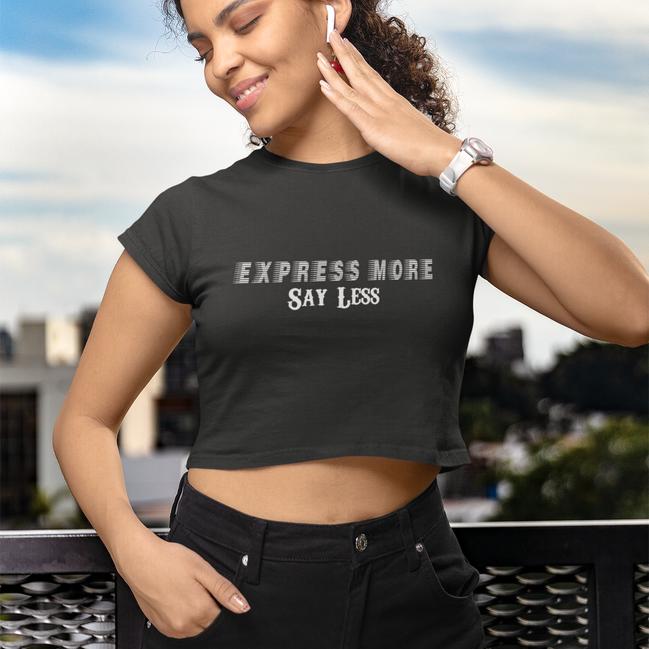 ' Express more Say less'  Women's Graphic Crop Top| Storeily