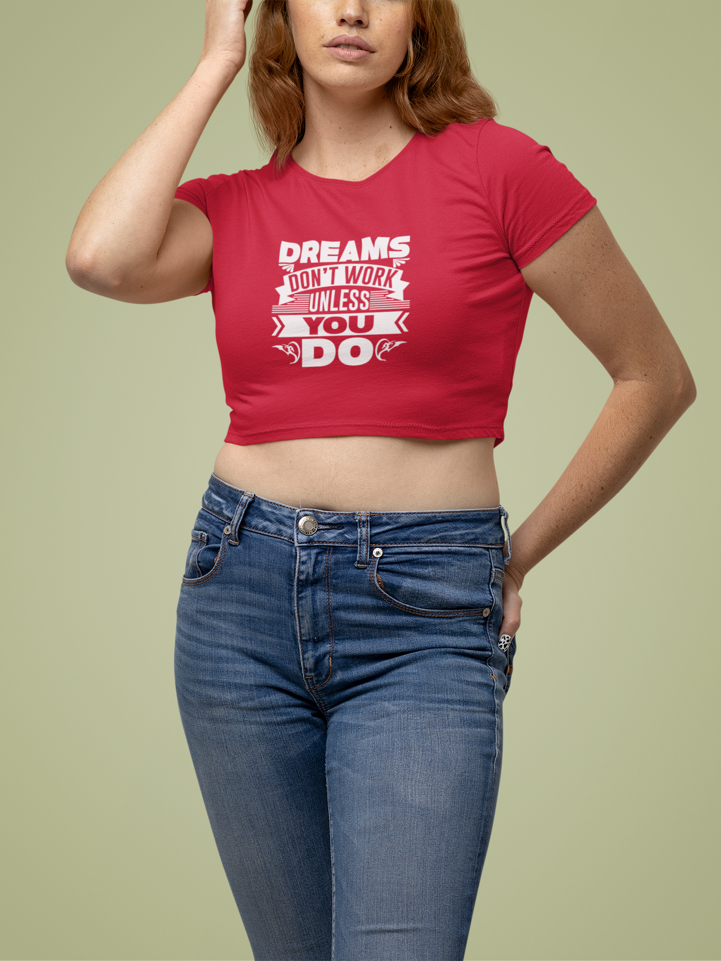 Dreams Don't Work Unless You Do - Women's Inspirational Crop top