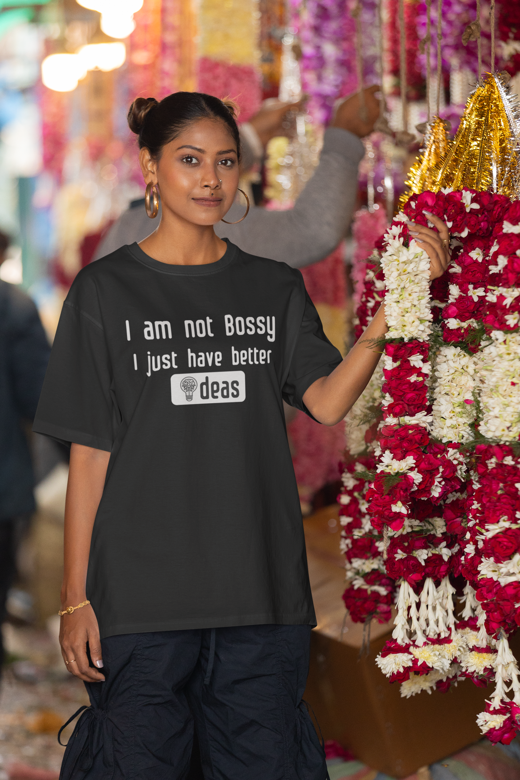 "I am not Bossy, I have Better Ideas" - Women's Cotton Oversized T-Shirt