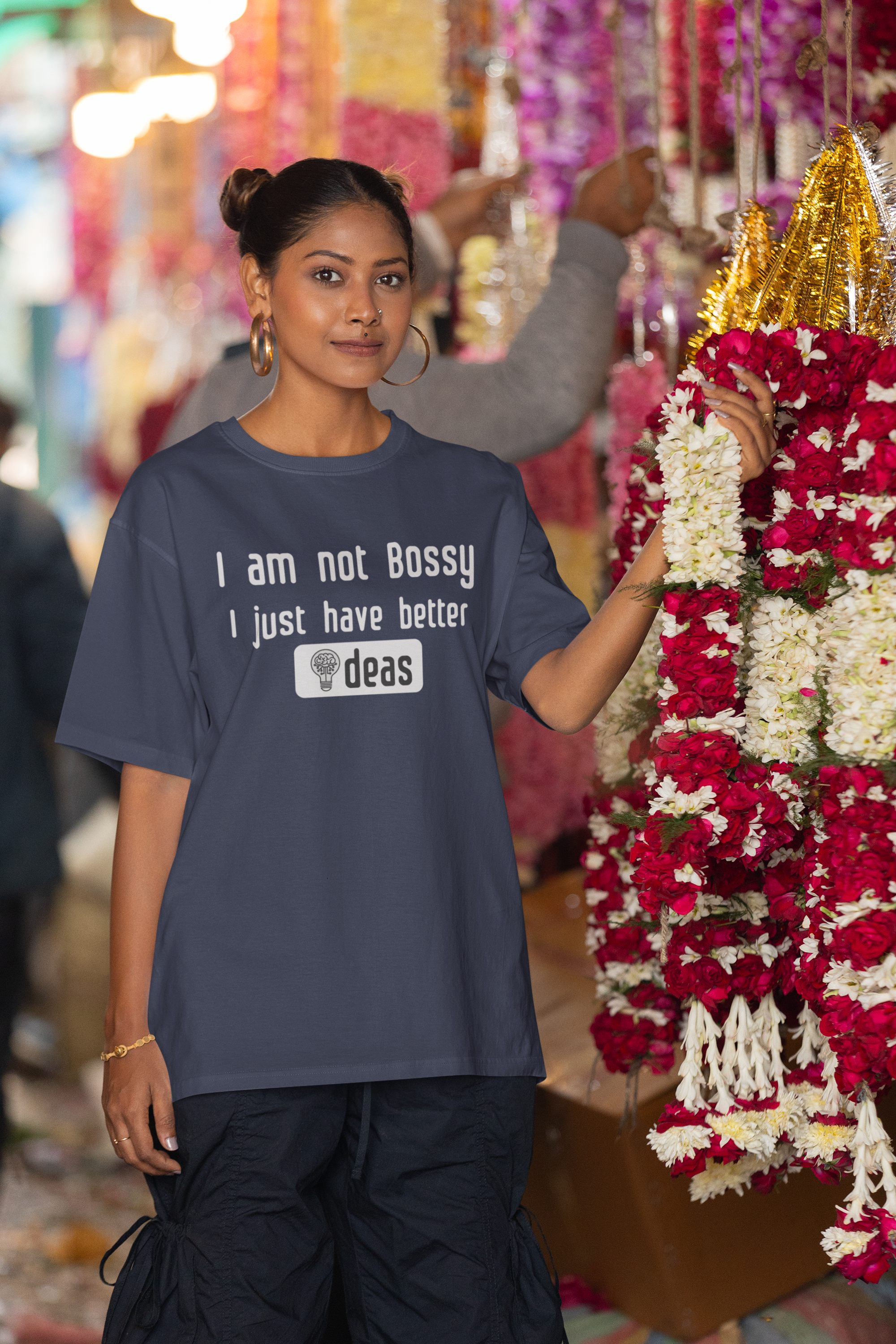 "I am not Bossy, I have Better Ideas" - Women's Cotton Oversized T-Shirt