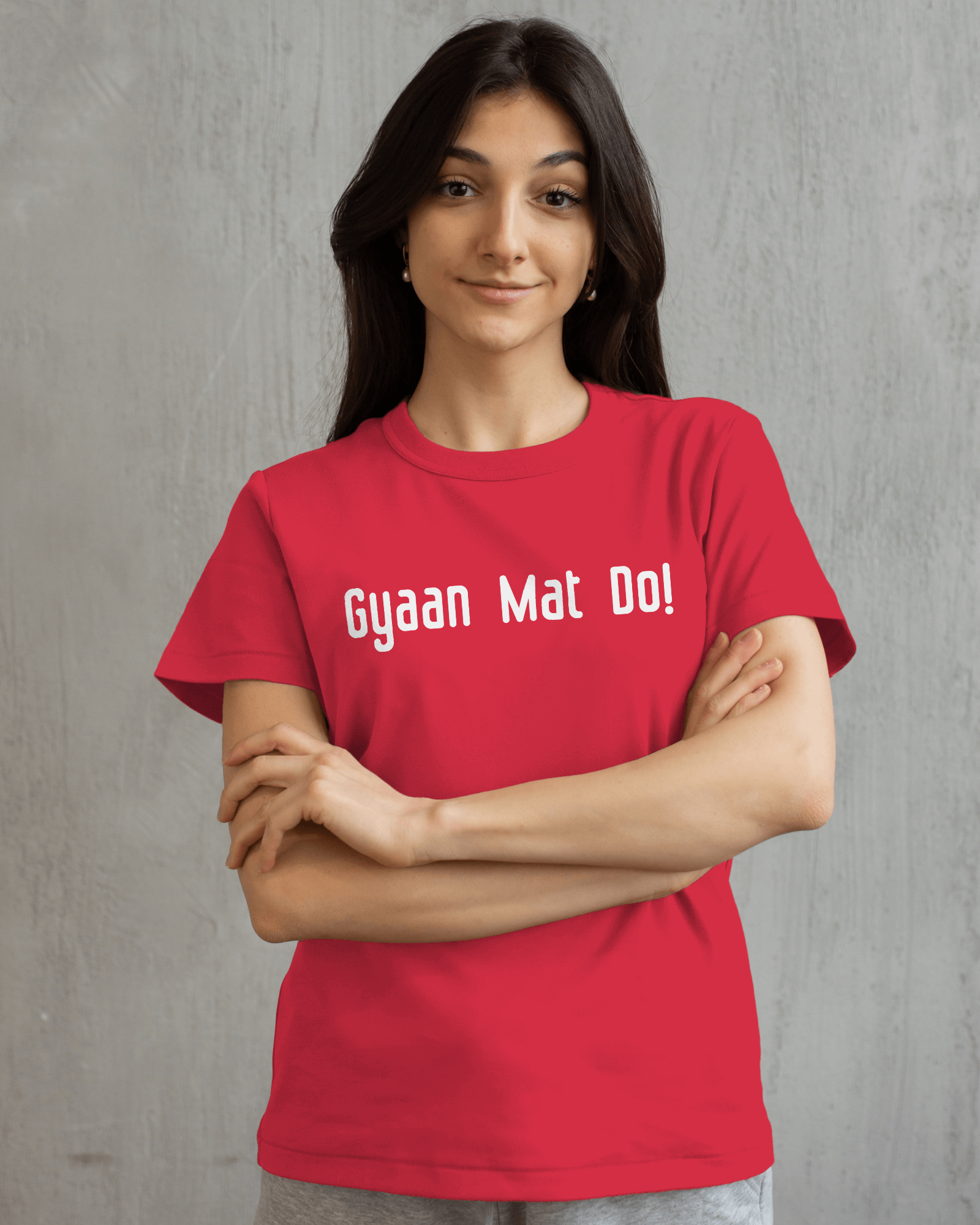 Gyaan Mat Do Women's Hilarious Wisdom Cotton T-Shirt