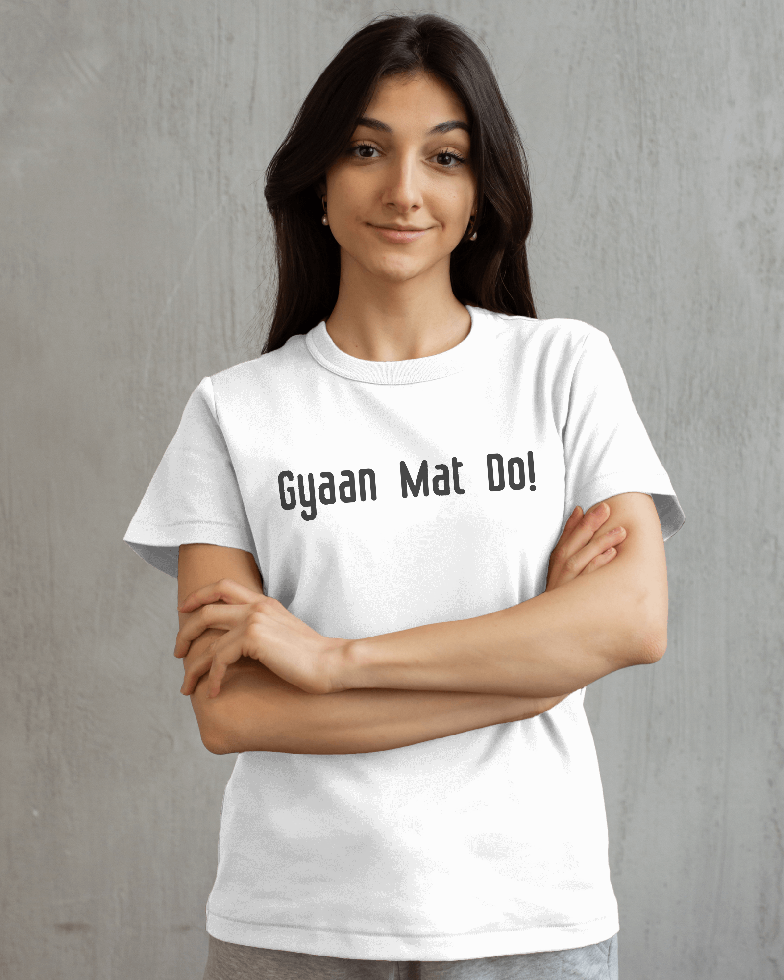 Gyaan Mat Do Women's Hilarious Wisdom Cotton T-Shirt