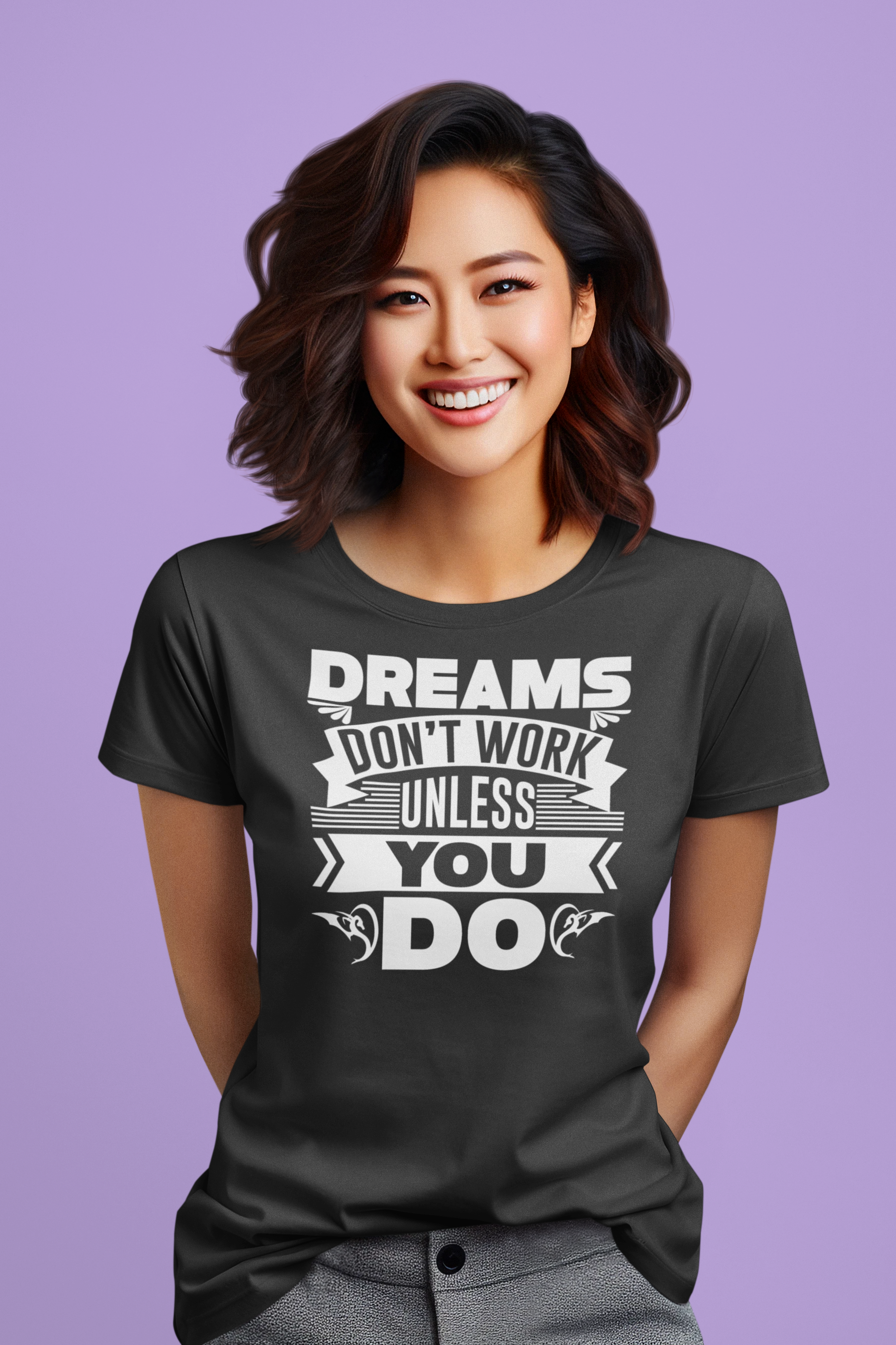 Dreams Don't Work Unless You Do- Women's Cotton  t-shirt