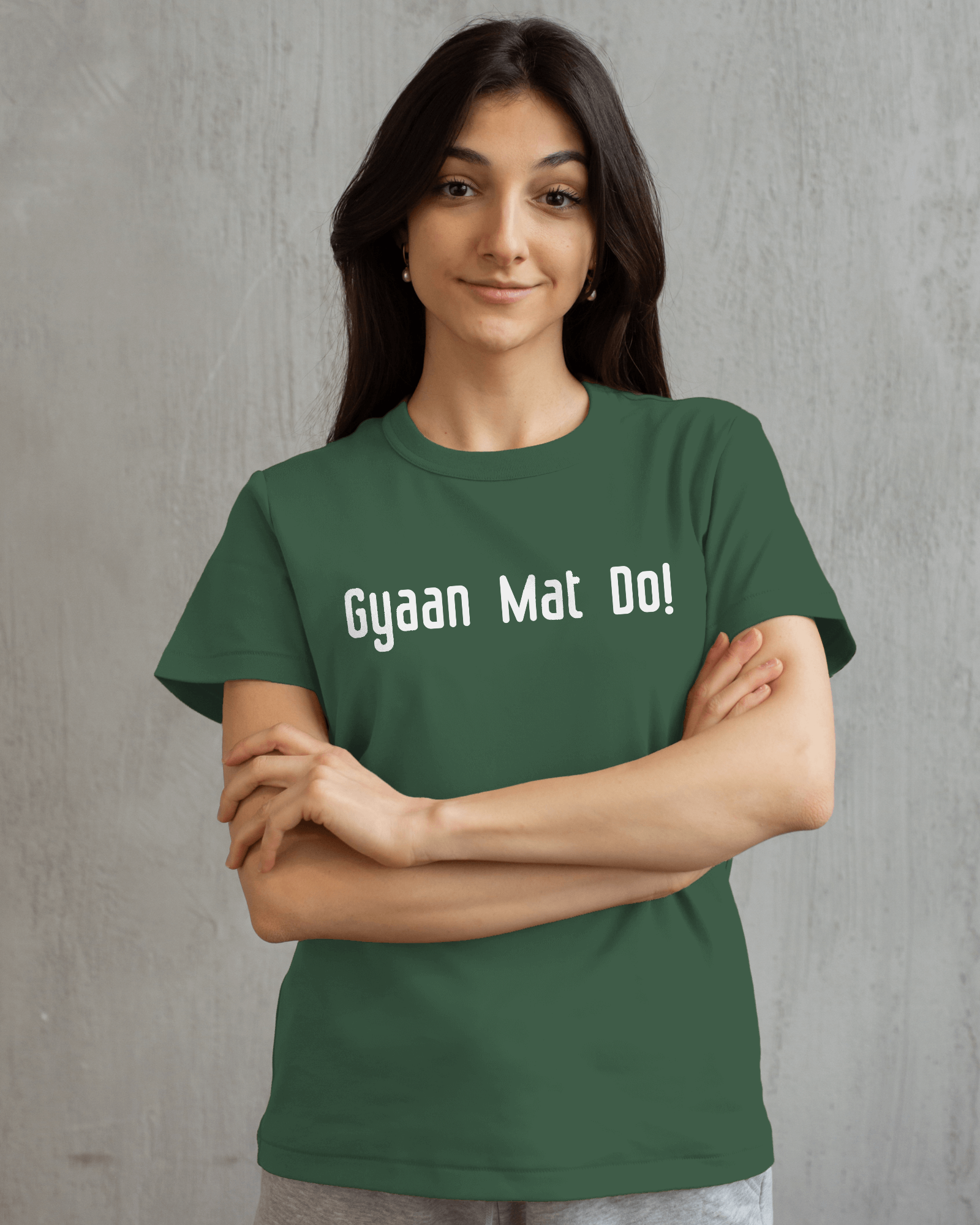 Gyaan Mat Do Women's Hilarious Wisdom Cotton T-Shirt