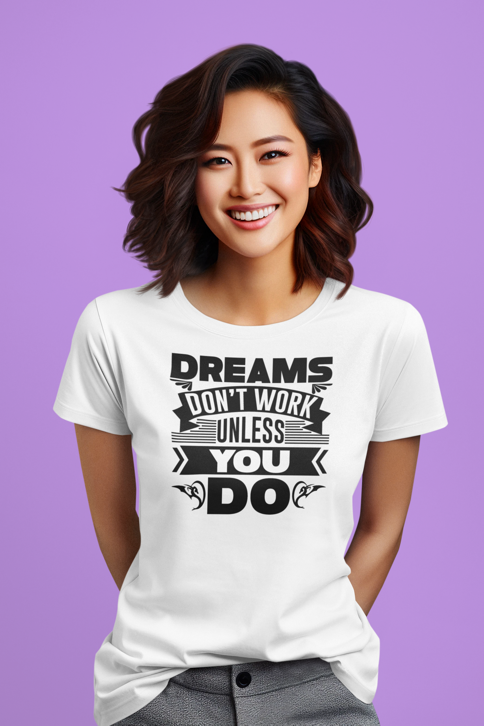 Dreams Don't Work Unless You Do- Women's Cotton  t-shirt