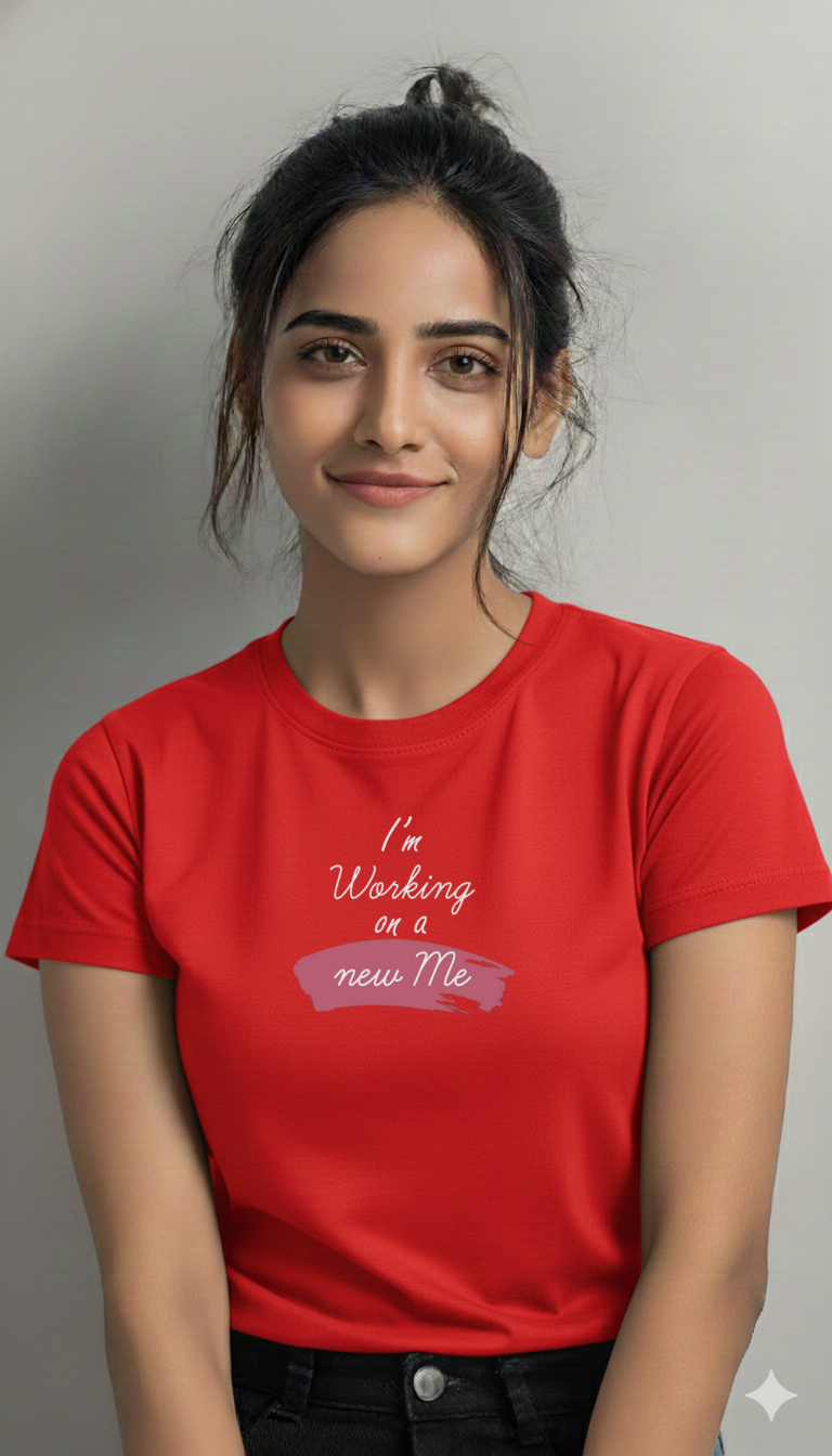 I’m Working on New Me Women's  Cotton T-shirt