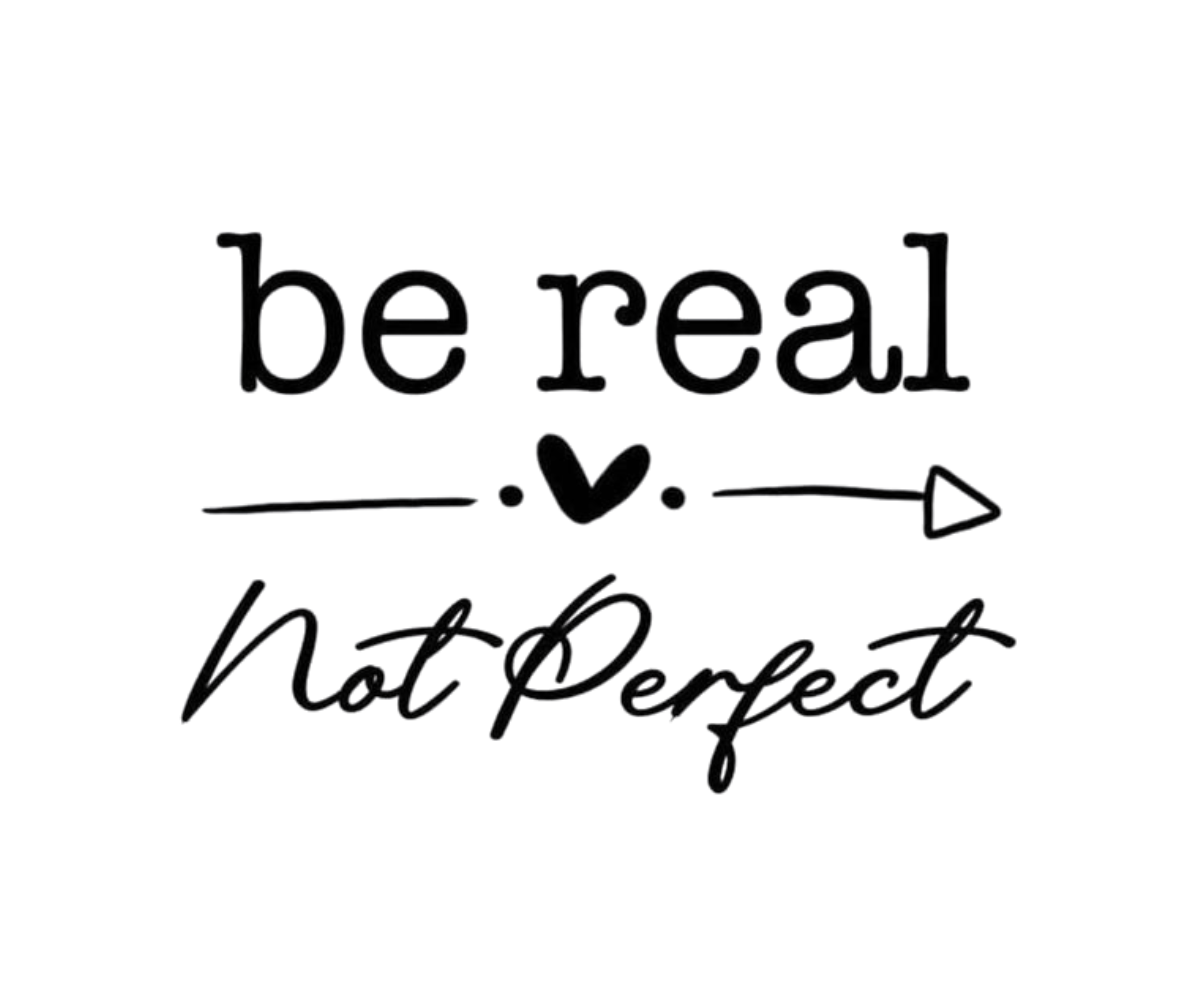 Women’s “Be Real Not Perfect” Graphic Cotton Tshirt