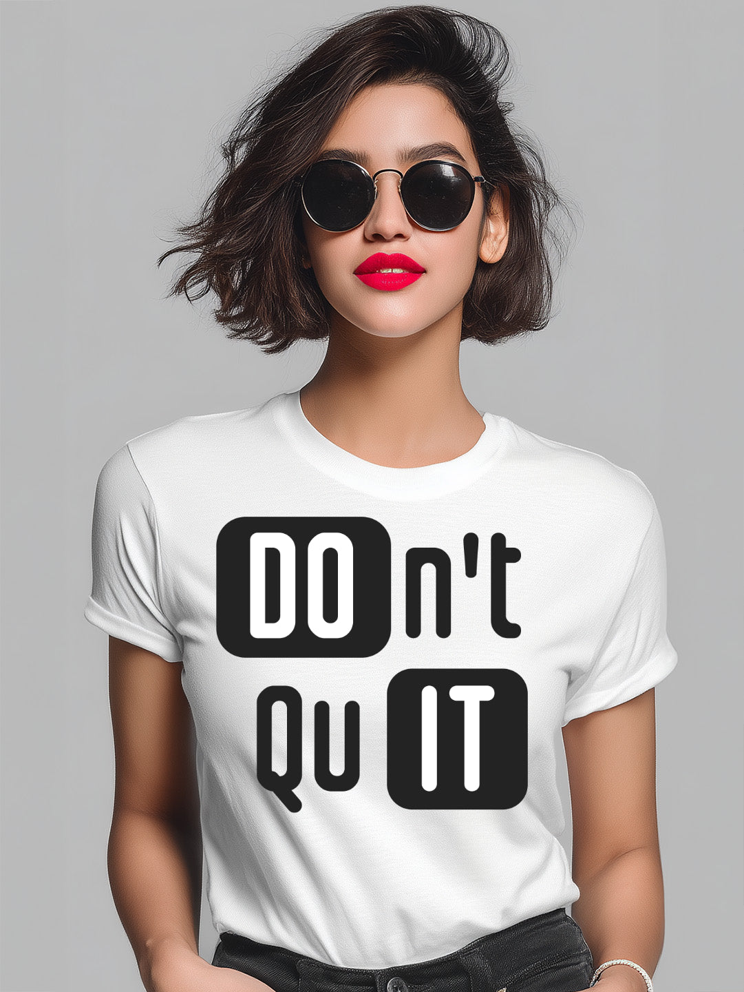 Don't Quit Women's Graphic Cotton T-Shirt